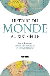 Une histoire du monde au XIXe siècle