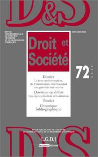 Droit et société, n° 72. La lutte anticorruption, de l'humanisme international aux priorités intérieures