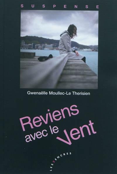 Reviens avec le vent : suspense