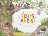 Tous aux abris ! : l'habitat des animaux