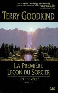 L'épée de vérité. Vol. 1. La première leçon du sorcier