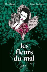 Les fleurs du mal. Vol. 2