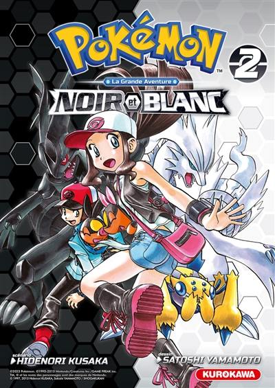 Pokémon : la grande aventure : Noir et Blanc. Vol. 2