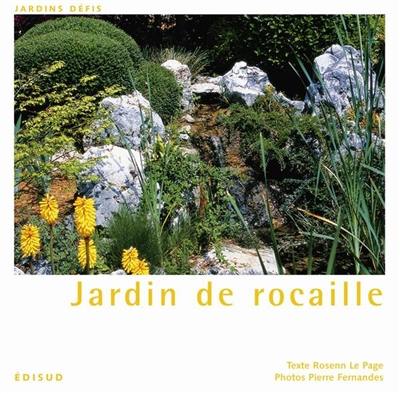 Jardin de rocaille : reportages, idées, portraits de plantes