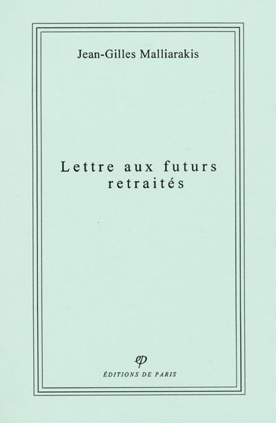 Lettre aux futurs retraités