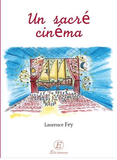 Un sacré cinéma