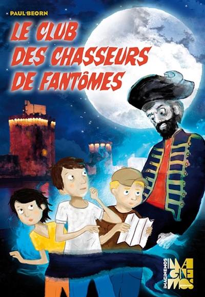 Le club des chasseurs de fantômes Le club des chasseurs de fantômes