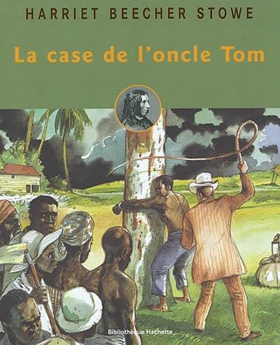 La case de l'oncle Tom