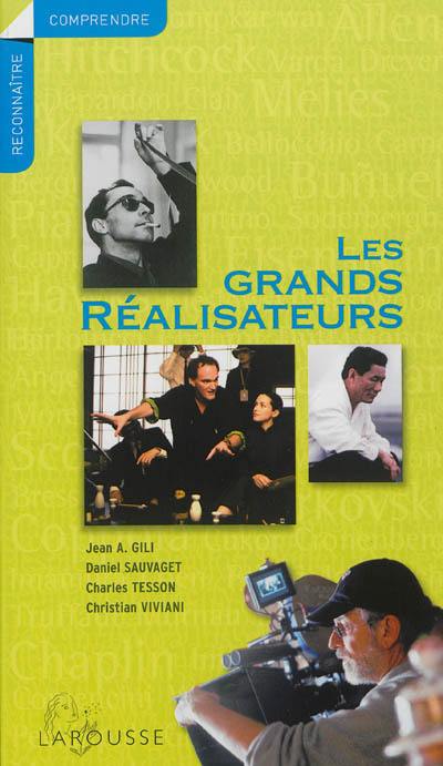 Les grands réalisateurs