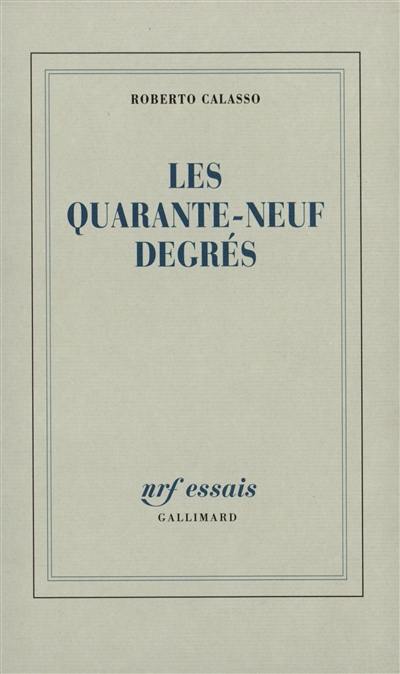 Les quarante-neufs degrés