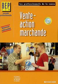 Vente-action marchande : BEP VAM, seconde professionnelle