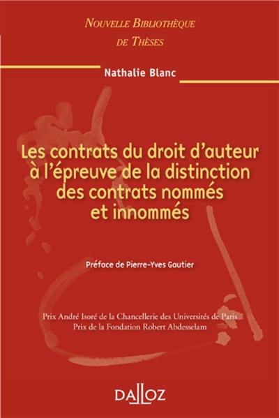 Les contrats du droit d'auteur à l'épreuve de la distinction des contrats nommés et innommés : 2010