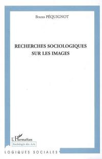 Recherches sociologiques sur les images