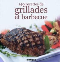 140 recettes de grillades et barbecue