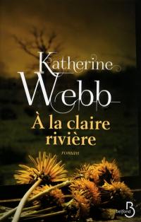 A la claire rivière