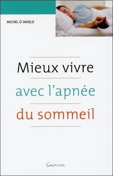 Mieux vivre avec l'apnée du sommeil