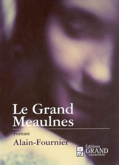 Le grand Meaulnes