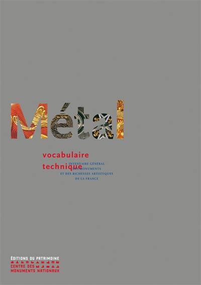 Métal : vocabulaire technique