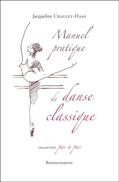 Terminologie de la danse classique : description des pas et des termes usuels, analogies, différences et notions générales