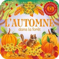 L'automne dans la forêt : Rabats surprises