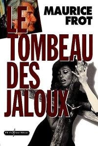 Le tombeau des jaloux