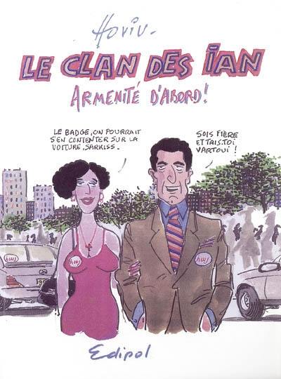 Le clan des Ian : arménité d'abord !