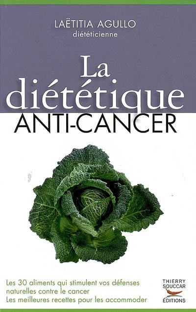 La diététique anti-cancer