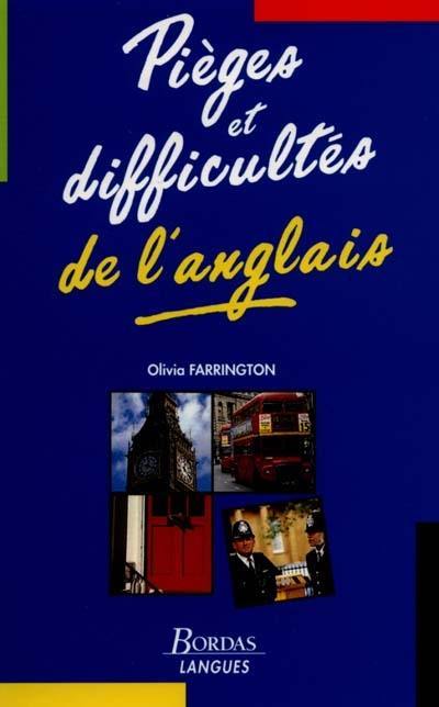 Pièges et difficultés de l'anglais