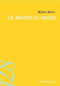 La Nouvelle vague : une école artistique