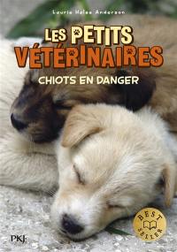 Les petits vétérinaires. Vol. 1. Chiots en danger