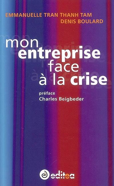 Mon entreprise face à la crise