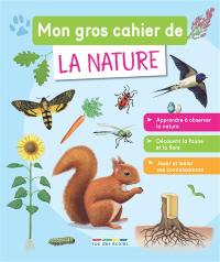 Mon gros cahier de la nature