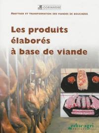 Les produits élaborés à base de viande