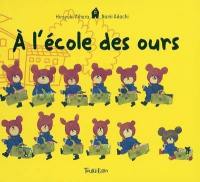 A l'école des ours. Vol. 1