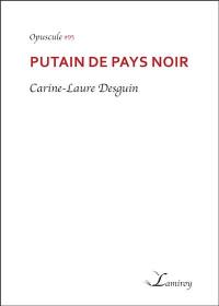 Putain de pays noir