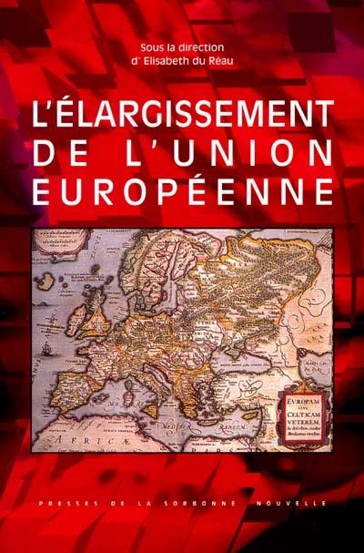 L'élargissement de l'Union européenne : quels enjeux ? Quels défis ?