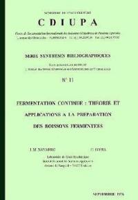 Fermentation continue : théorie et applications à la préparation de boissons fermentées