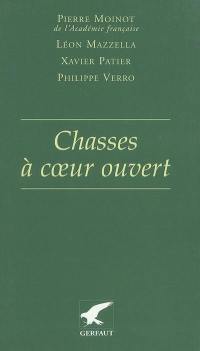 Chasses à coeur ouvert