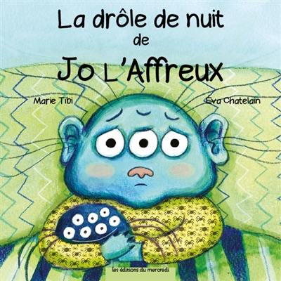 La drôle de nuit de Jo l'Affreux