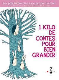 1 kilo de contes pour bien grandir