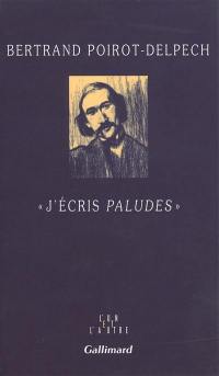 J'écris Paludes