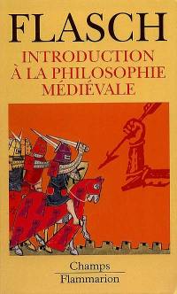 Introduction à la philosophie médiévale