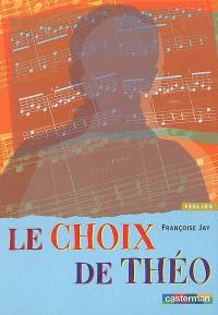 Le choix de Théo