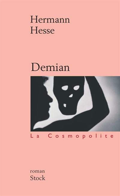 Demian : histoire de la jeunesse d'Émile Sinclair