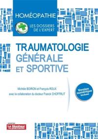 Traumatologie générale et sportive