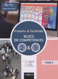 Bac pro métiers de l'accueil : première et terminale. Vol. 2. Blocs de compétences 2 & 3