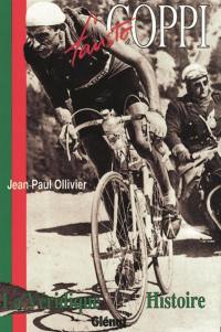 Fausto Coppi : la véridique histoire