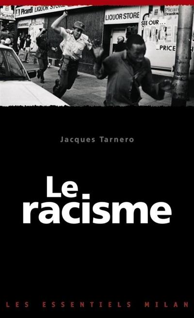 Le racisme