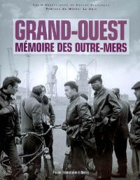 Grand-Ouest : mémoire des outre-mers