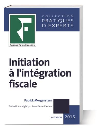 Initiation à l'intégration fiscale